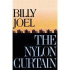 Billy Joel - - The Nylon Curtain  