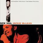 Jackie McLean - - New Soil  