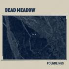 Dead Meadow - Foundlings