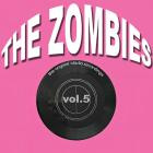 The Zombies - - The Original Studio Recordings, Vol 5  