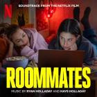 Ryan Holladay And Hays Holladay - Roommates (Soundtrack From The Netflix Film)