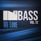 VA - In Bass We Love, Vol  12