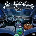 Teeglazedit - Late Night Grindin