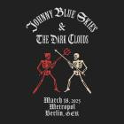 Johnny Blue Skies - - 2025 03 18 Metropol, Berlin, Germany  