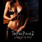 Trusted Playaz - Lonley In The Night