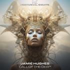Jamie Hughes - Call Of The Deep
