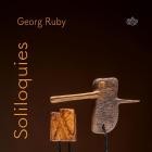 Georg Ruby - Soliloquies
