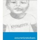 Katzenstreik - Emowuerstchen