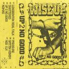 Wise Up - Up 2 No Good
