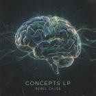 Rebel Cause - Concepts