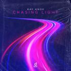 Ray Knox - Chasing Light