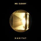 Mr Cloudy-Habitat-16BIT-WEB-FLAC-2024-BABAS