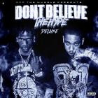 OTM - Don't Believe The Hype (Deluxe)