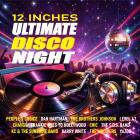 12 Inches Ultimate Disco Night