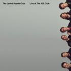 The Jaded Hearts Club - Live at The 100 Club