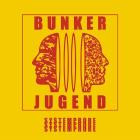 BUNKERJUGEND - Systemprobe