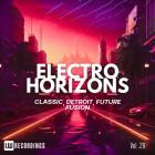 VA - Electro Horizons Classic, Detroit, Future Fusion, Vol  20