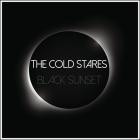 The Cold Stares - - Black Sunset  
