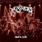 The Watchers - High And Alive