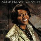 James Brown - - Gravity (Expanded Edition)  