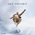 Oli P  - Hey Freiheit (Das Album)