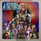 Karl Preusser - A Disturbance In the Force (Original Documentary Soundtrack)