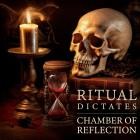 Ritual Dictates - Chamber of Reflection