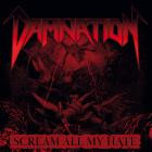 Damnation - Scream All My Hate