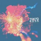 Tokyo Rose - - Never Say Die  