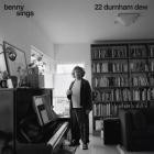 Benny Sings - 22 Durnham Dew
