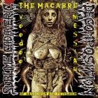Sublime Cadaveric Decomposition - The Macabre Voodoo Messiah of Masochism and Fetishism