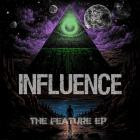 Influence - The Feature EP