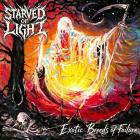 Starved of Light - Exotic Breeds of Failure