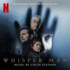 Colin Stetson - The Whisper Man (Soundtrack from the Netflix Film)