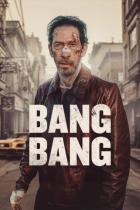 Bang Bang - Der härteste Schlag