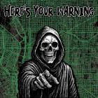 Here's Your Warning - Here's Your Warning flac