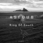 Asedub - King Of South