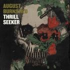 August Burns Red - Thrill Seeker: 20th Anniversary Edition