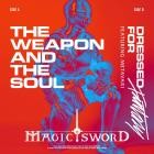 Magic Sword - The Weapon and The Soul