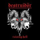 Destruidor - Raising Hell