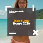 VA - Ibiza Funky House 2026