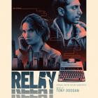 Tony Doogan - Relay (Original Motion Picture Soundtrack)