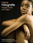 Digitale Fotografie Guides Tricks und Tipps 02/2024