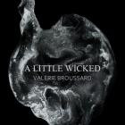 Valerie Broussard - A Little More Wicked