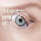 Robyn & Jamie xx - Dopamine (Jamie xx Remix)