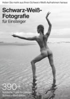 Schwarz-Weiss - Fotografie fuer Einsteiger Juli 2026