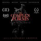 Riccardo Amorese - The Complex Forms (Original Motion Picture Soundtrack)