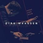 Dirk Maassen - Here and Now