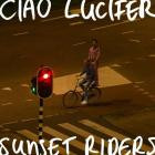 Ciao Lucifer - Sunset Riders