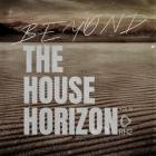 VA - Beyond the House Horizon, Vol  10